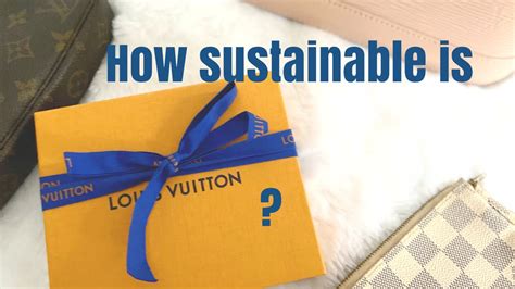 louis vuitton sustainability|Louis Vuitton sustainability goals.